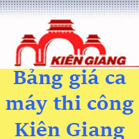 Bảng giá ca máy thi công Kiên Giang năm 2018