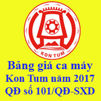 Bảng giá ca máy xây dựng Kon Tum năm 2017