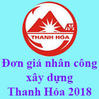 Đơn giá nhân công xây dựng Thanh Hóa năm 2018