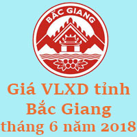 Giá vật liệu xây dựng tỉnh Bắc Giang năm 2018