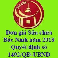 Đơn giá Sửa chữa công trình Bắc Ninh năm 2018