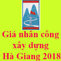 Giá nhân công xây dựng tỉnh Hà Giang năm 2018