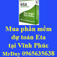 Mua phần mềm dự toán Eta tại Vĩnh Phúc