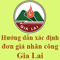Hướng dẫn xác định đơn giá nhân công Gia Lai