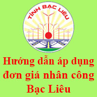 Hướng dẫn áp dụng đơn giá nhân công Bạc Liêu