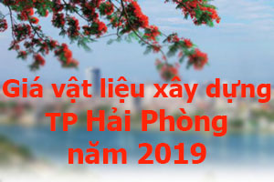 Giá VLXD Hải Phòng năm 2019