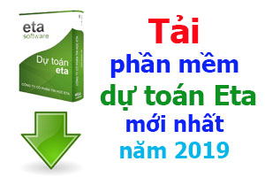 tải phần mềm dư toán eta mới nhất năm 2019
