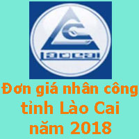 Đơn giá nhân công tỉnh Lào Cai năm 2018