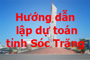 Hướng dẫn lập dự toán tỉnh Sóc Trăng