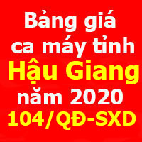Bảng giá ca máy tỉnh Hậu Giang năm 2020
