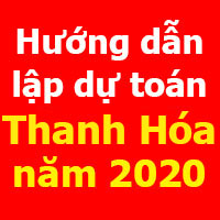 Hướng dẫn lập dự toán Thanh Hóa mới nhất