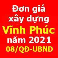 Đơn giá xây dựng tỉnh Vĩnh Phúc năm 2021 theo Quyết định 08/QĐ-UBND