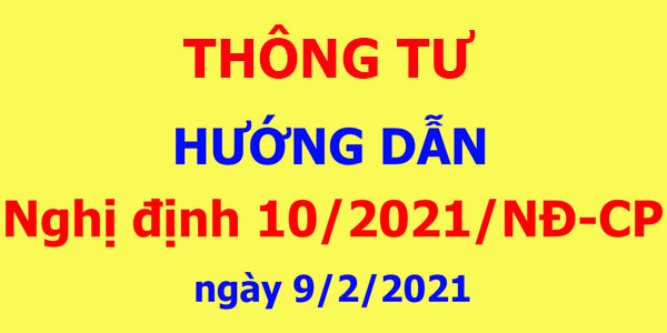 Thông tư hướng dẫn Nghị định 10/2021/NĐ-CP 