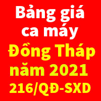 Bảng giá ca máy tỉnh Đồng Tháp năm 2021 Quyết định 216/QĐ-SXD
