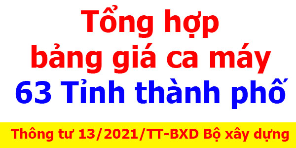 Tổng hợp bảng giá ca máy 63 Tỉnh thành phố