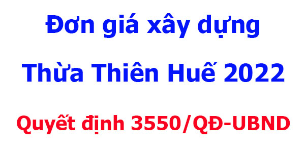 đơn giá xây dựng thừa thiên huế quyết định 3550/qđ-ubnd
