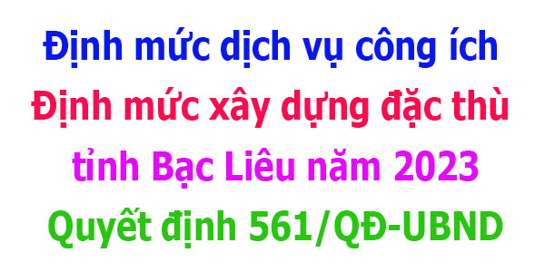 Định mức công ích đô thị tỉnh Bạc Liêu quyết định 561/qđ-ubnd