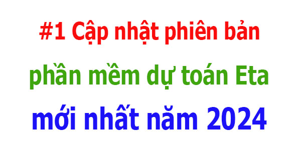 Cập nhật phiên bản mới phần mềm dự toán Eta