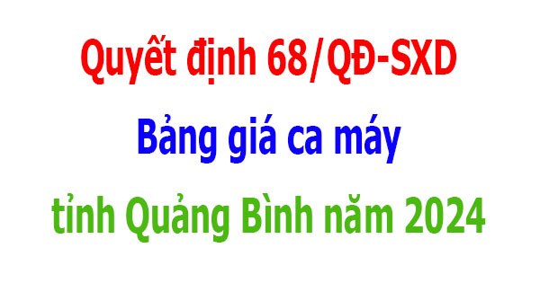 Bảng giá ca máy tỉnh Quảng Bình năm 2024