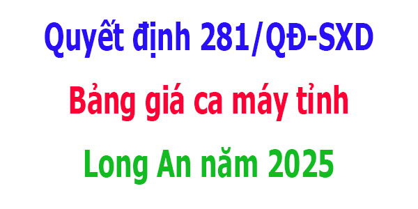 Bảng giá ca máy tỉnh Long An năm 2025