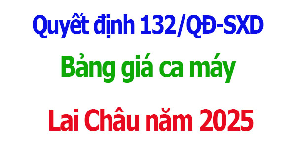 Bảng giá ca máy thiết bị tỉnh Lai Châu năm 2025