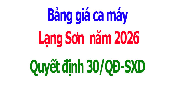 Bảng giá ca máy Lạng Sơn năm 2026