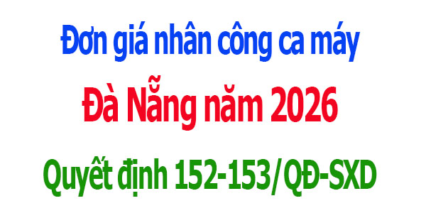 Đơn giá nhân công ca máy Đà Nẵng năm 2026